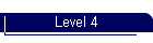 Level 4